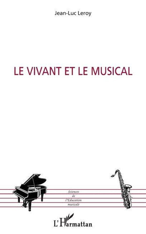 Le Vivant et le Musical