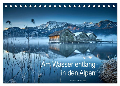 Am Wasser entlang in den Alpen (Tischkalender 2027 DIN A5 quer), CALVENDO Monatskalender