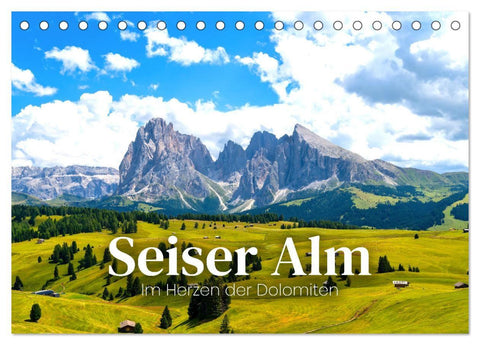Seiser Alm - Im Herzen der Dolomiten. (Tischkalender 2027 DIN A5 quer), CALVENDO Monatskalender
