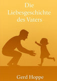 Die Liebesgeschichte des Vaters
