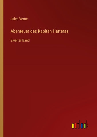 Abenteuer des Kapitän Hatteras