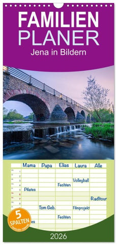 Familienplaner 2026 - Jena in Bildern mit 5 Spalten (Wandkalender, 21 x 45 cm) CALVENDO
