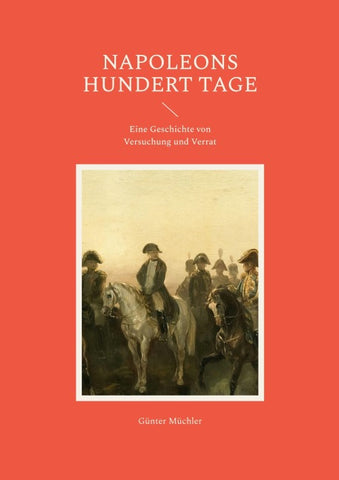 Napoleons hundert Tage