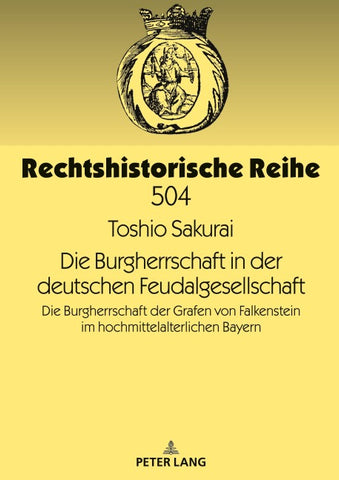 Die Burgherrschaft in der deutschen Feudalgesellschaft