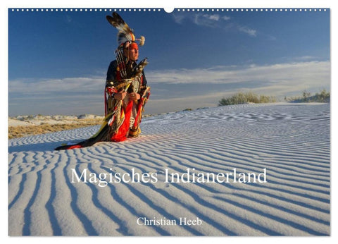 Magisches Indianerland (Wandkalender 2027 DIN A2 quer), CALVENDO Monatskalender