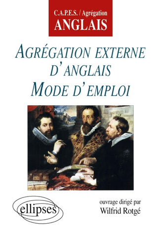 Agrégation externe d'anglais - Mode d'emploi