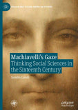 Machiavelli’s Gaze