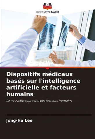 Dispositifs médicaux basés sur l'intelligence artificielle et facteurs humains