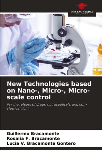 New Technologies based on Nano-, Micro-, Micro-scale control