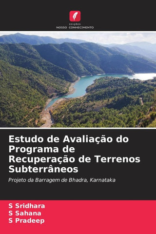Estudo de Avaliação do Programa de Recuperação de Terrenos Subterrâneos