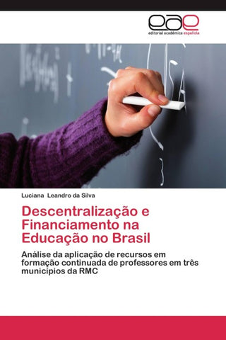 Descentralização e Financiamento na Educação no Brasil
