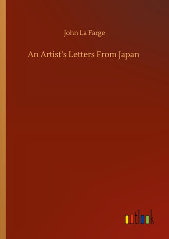 An Artist's Letters From Japan