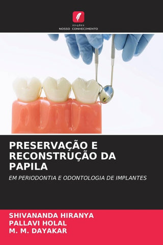 PRESERVAÇÃO E RECONSTRUÇÃO DA PAPILA
