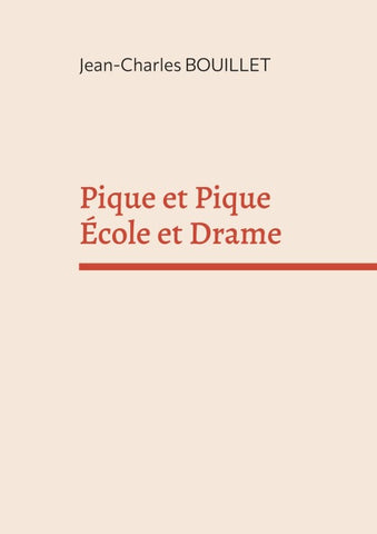 Pique et Pique École et Drame