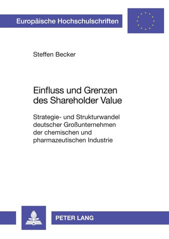 Einfluss und Grenzen des Shareholder Value