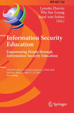 Information Security Education. Empowering People Through Information Security Education