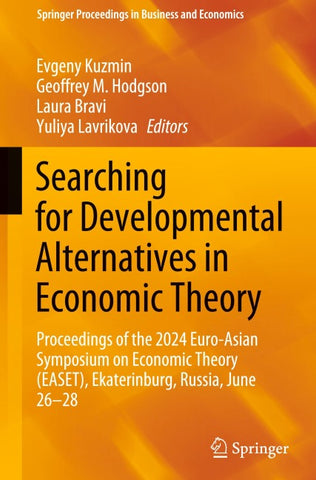 Searching for Developmental Alternatives in Economic Theory