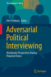 Adversarial Political Interviewing