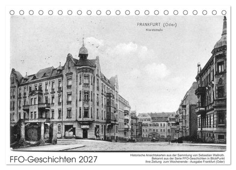 FFO-Geschichten. Historische Ansichtskarten aus Frankfurt (Oder) (Tischkalender 2027 DIN A5 quer), CALVENDO Monatskalender