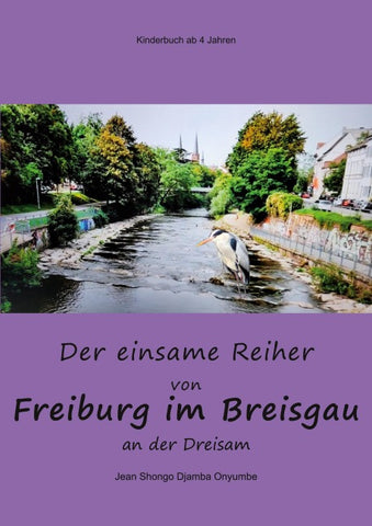 Der einsame Reiher von Freiburg im Breisgau an der Dreisam
