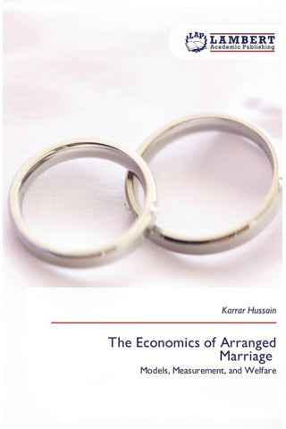 The Economics of Arranged Marriage