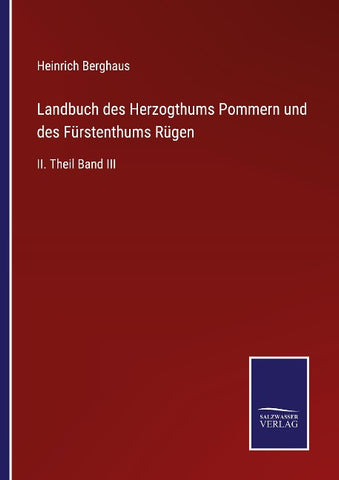 Landbuch des Herzogthums Pommern und des Fürstenthums Rügen