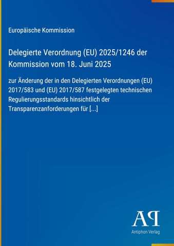 Delegierte Verordnung (EU) 2025/1246 der Kommission vom 18. Juni 2025