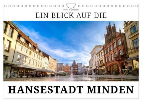 Ein Blick auf die Hansestadt Minden (Wandkalender 2027 DIN A4 quer), CALVENDO Monatskalender