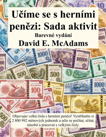 U¿íme se s herními pen¿zi