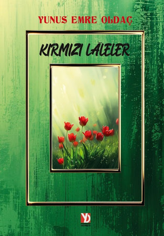 Kirmizi Laleler