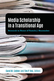 Media Scholarship in a Transitional Age