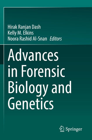Advances in Forensic Biology and Genetics