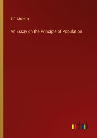 An Essay on the Principle of Population