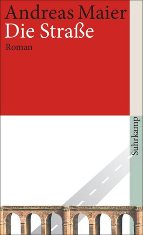 Die Straße − Roman (Ortsumgehung 3)