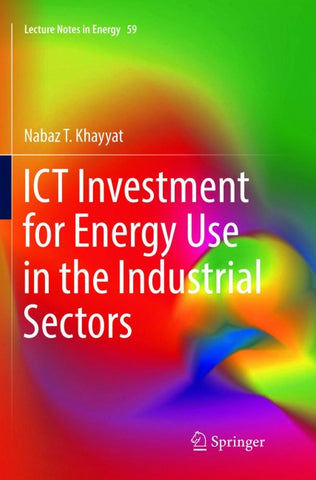 ICT Investment for Energy Use in the Industrial Sectors