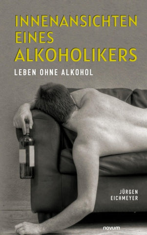 Innenansichten eines Alkoholikers