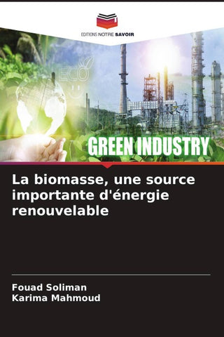 La biomasse, une source importante d'énergie renouvelable