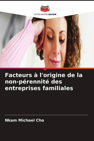 Facteurs à l'origine de la non-pérennité des entreprises familiales