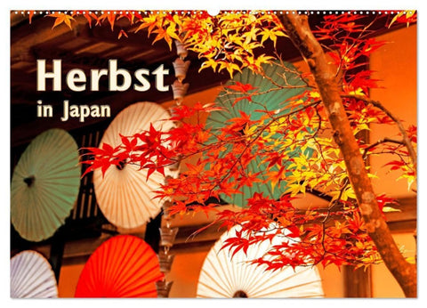 Herbst in Japan (Wandkalender 2027 DIN A2 quer), CALVENDO Monatskalender