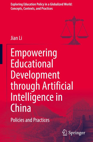 Empowering Educational Development through Artificial Intelligence in China