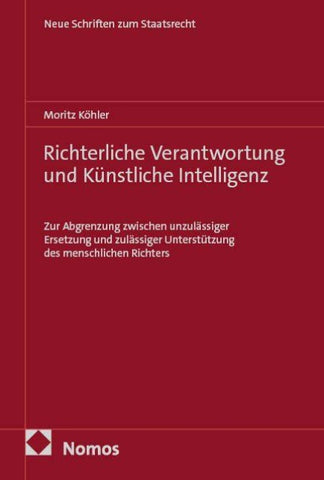 Richterliche Verantwortung und Künstliche Intelligenz