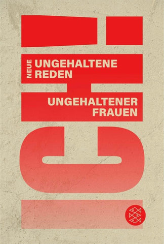 ICH! Neue ungehaltene Reden ungehaltener Frauen