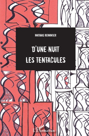 D'une nuit les tentacules