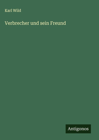 Verbrecher und sein Freund