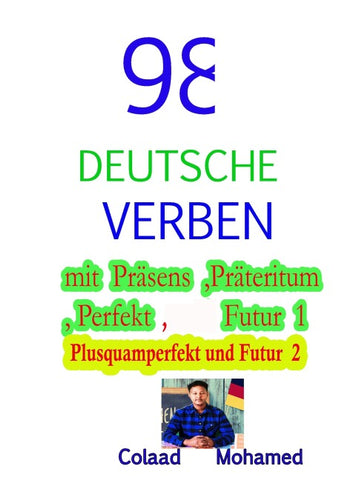 98 DEUTSCHE VERBEN MIT PRÄSENS ,PRÄTERITUM ....