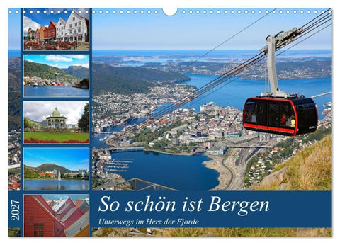 So schön ist Bergen (Wandkalender 2027 DIN A3 quer), CALVENDO Monatskalender