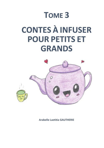 Contes à infuser pour petits et grands