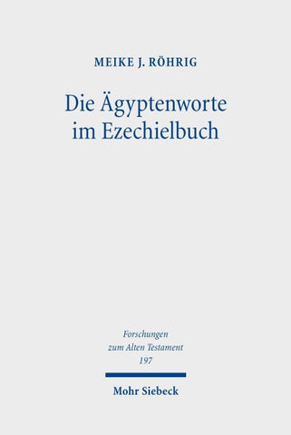 Die Ägyptenworte im Ezechielbuch