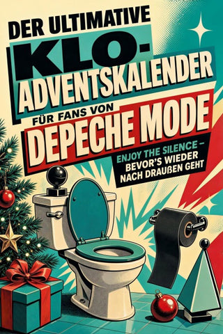 Der ultimative Klo-Adventskalender für Fans von Depeche Mode
