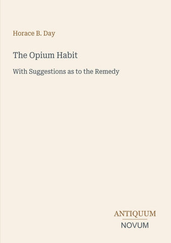 The Opium Habit